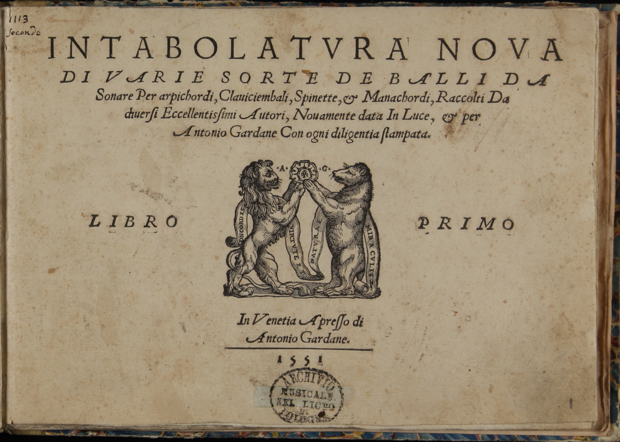 Title page of a 16th-century printed music book titled “Intabolatura Nova di Varie Sorte de Balli da Sonare per Arpicordi, Clavicembali, Spinetti, et Manachordi.” The page features decorative typography and an illustration of two lions holding a medallion. It was published in Venice by Antonio Gardane in 1551.