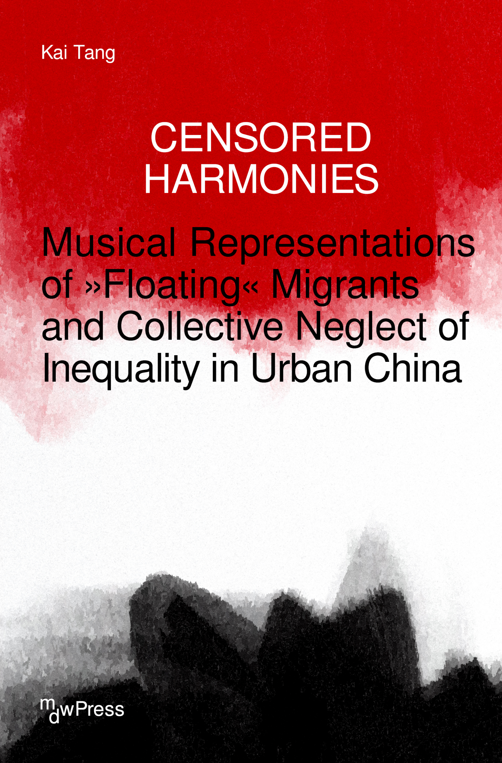 Book Cover of Censored Harmonies by Kai Tang