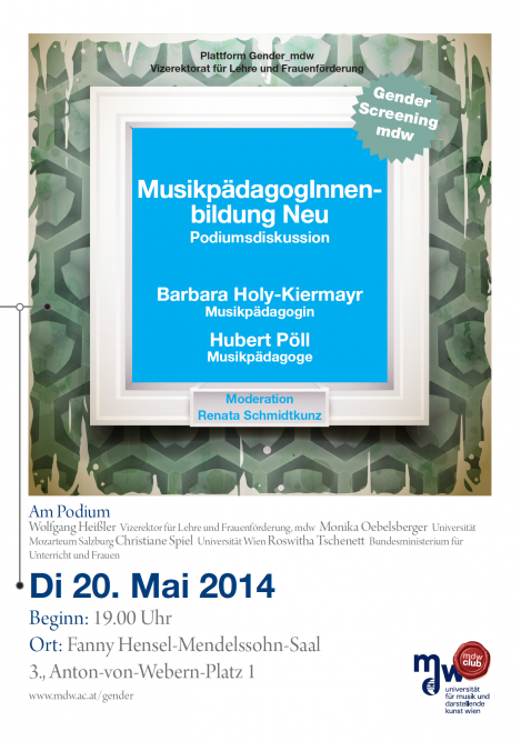 Plakat: MusikpädagogInnenbildung Neu - Podiumsdiskussion mit Barbara Holy-Kiermayr und Hubert Pöll 2014
