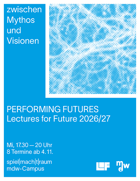 Flyer: performing futures, L4F WS2026/27